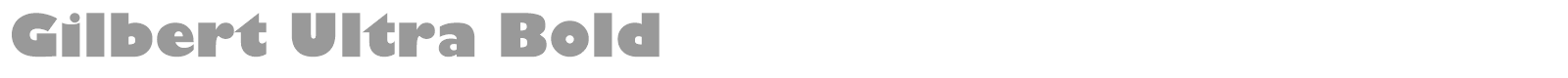 Gilbert Ultra Bold font preview